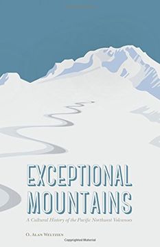 portada Exceptional Mountains: A Cultural History of the Pacific Northwest Volcanoes
