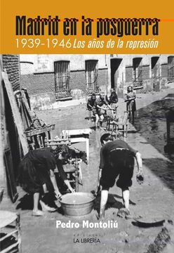 portada Madrid en la Posguerra. 1939 -1946 los Años de Represión