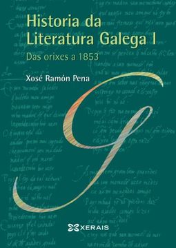 portada Historia da Literatura Galega i: Das Orixes a 1853 (en Gallego)