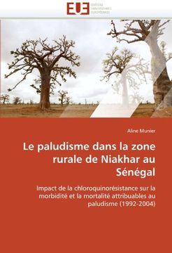 portada Le Paludisme Dans La Zone Rurale de Niakhar Au Senegal