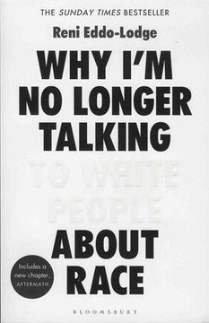 portada Why i’m no Longer Talking to White People About Race: The Sunday Times Bestseller (en Inglés)