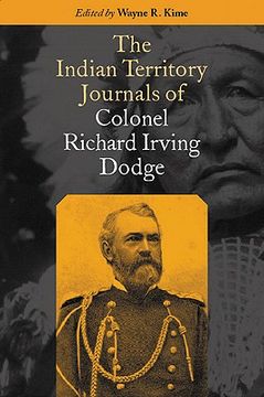 portada the indian territory journals of colonel richard irving dodge