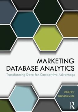 portada marketing database analytics: transforming data for competitive advantage (in English)