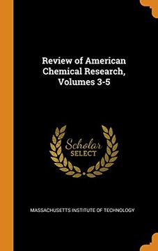 portada Review of American Chemical Research, Volumes 3-5 