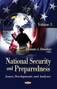 portada National Security & Preparedness: Issues, Developments & Analyses -- Volume 3 (en Inglés)