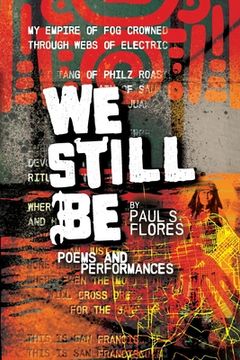 portada We Still Be: Poems and Performances