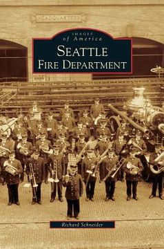 portada Seattle Fire Department (en Inglés)