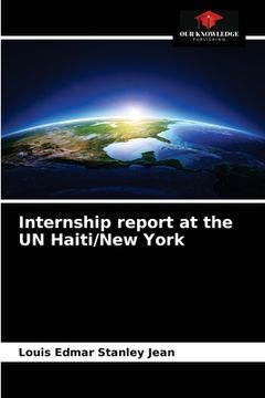 portada Internship report at the UN Haiti/New York (en Inglés)