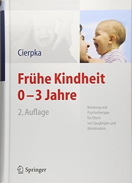 portada Frühe Kindheit 0-3 Jahre: Beratung und Psychotherapie für Eltern mit Säuglingen und Kleinkindern 