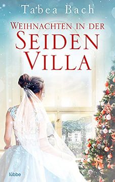 portada Weihnachten in der Seidenvilla: Eine Geschichte im Veneto (Seidenvilla-Saga, Band 4) (in German)