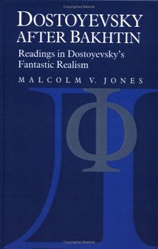 portada Dostoyevsky After Bakhtin: Readings in Dostoyevsky's Fantastic Realism (en Inglés)