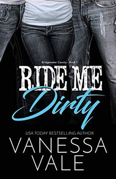 portada Ride me Dirty: Large Print (Bridgewater County) (en Inglés)