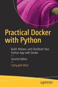 portada Practical Docker with Python: Build, Release, and Distribute Your Python App with Docker