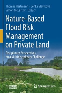 portada Nature-Based Flood Risk Management on Private Land: Disciplinary Perspectives on a Multidisciplinary Challenge (en Inglés)
