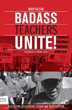 portada Badass Teachers Unite! Reflections on Education, History, and Youth Activism (en Inglés)