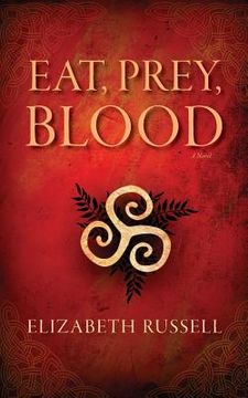 portada Eat, Prey, Blood (en Inglés)