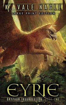 portada Eyrie: Large Print Edition (Gryphon Insurrection) (in English)