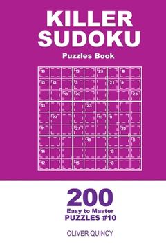 portada Killer Sudoku - 200 Easy to Master Puzzles 9x9 (Volume 10) (en Inglés)