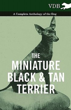 portada the miniature black and tan terrier - a complete anthology of the dog (en Inglés)