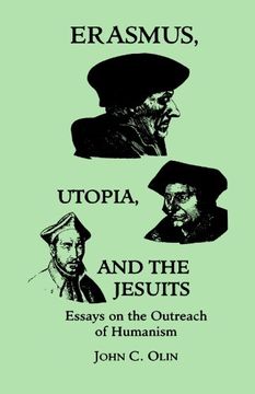 portada Erasmus, Utopia, and the Jesuits: Essays on the Outreach of Humanism (en Inglés)