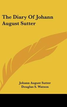 portada the diary of johann august sutter (en Inglés)