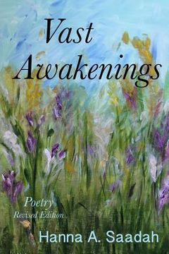 portada Vast Awakenings: Poetry Revised Edition (in English)