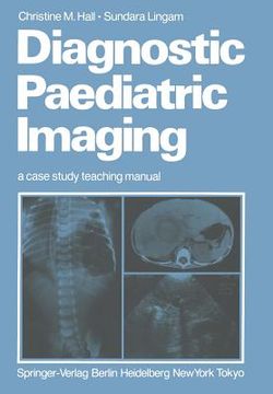 portada diagnostic paediatric imaging: a case study teaching manual (in English)