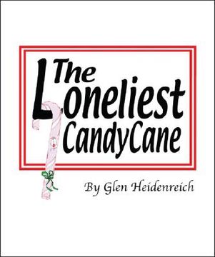 portada The Loneliest Candy Cane (en Inglés)