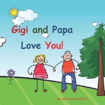 portada Gigi and Papa Love You!: Young couple (en Inglés)