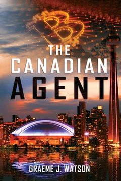portada The Canadian Agent (en Inglés)
