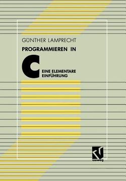 portada Programmieren in C: Eine Elementare Einführung (en Alemán)
