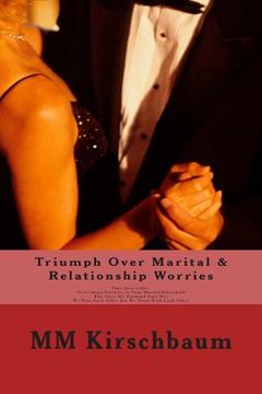 portada Triumph Over Marital & Relationship Worries (en Inglés)
