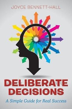 portada Deliberate Decisions: A Simple Guide for Real Success (in English)