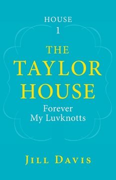 portada The Taylor House: Forever My Luvknotts (en Inglés)