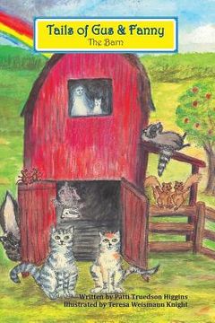 portada The Barn: Tails of Gus & Fanny (en Inglés)