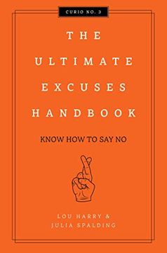 portada The Ultimate Excuses Handbook: Know how to say no (3) (Curios) (en Inglés)