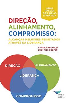 portada Direction, Alignment, Commitment: Achieving Better Results Through Leadership (Portuguese for Europe) (in Portuguese)