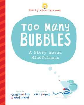 portada Too Many Bubbles: A Story About Mindfulness (Books of Great Character) (in English)
