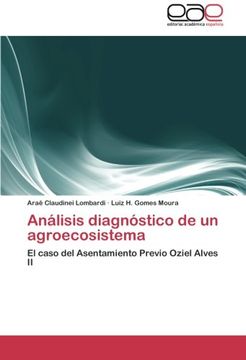 portada Análisis diagnóstico de un agroecosistema: El caso del Asentamiento Previo Oziel Alves II