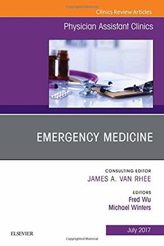 portada Emergency Medicine, an Issue of Physician Assistant Clinics, 1e (The Clinics: Internal Medicine) (in English)