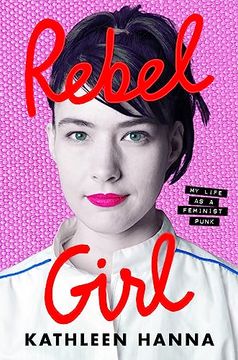 portada Rebel Girl: My Life as a Feminist Punk (in English)