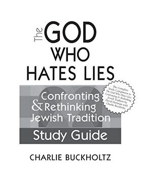 portada The god who Hates Lies (Study Guide): Confronting & Rethinking Jewish Tradition Study Guide (en Inglés)