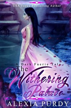 portada The Withering Palace (a Dark Faerie Tale) (en Inglés)
