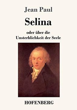 portada Selina: Oder Über die Unsterblichkeit der Seele (en Alemán)