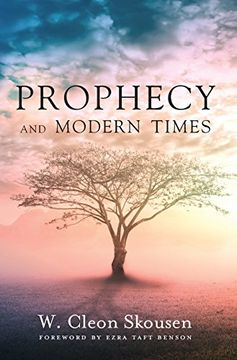 portada Prophecy and Modern Times: Finding Hope and Encouragement in the Last Days