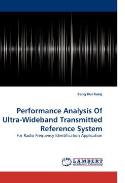 portada Performance Analysis Of Ultra-Wideband Transmitted Reference System: For Radio Frequency Identification Application