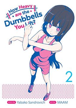 portada How Heavy are the Dumbbells you Lift? Vol. 2 (in English)