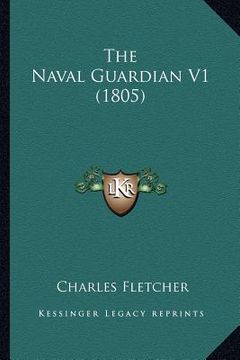 portada the naval guardian v1 (1805) (in English)