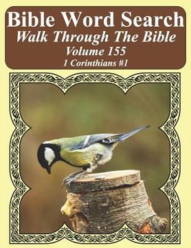 portada Bible Word Search Walk Through The Bible Volume 155: 1 Corinthians #1 Extra Large Print (en Inglés)