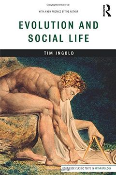 portada Evolution and Social Life (Routledge Classic Texts in Anthropology)